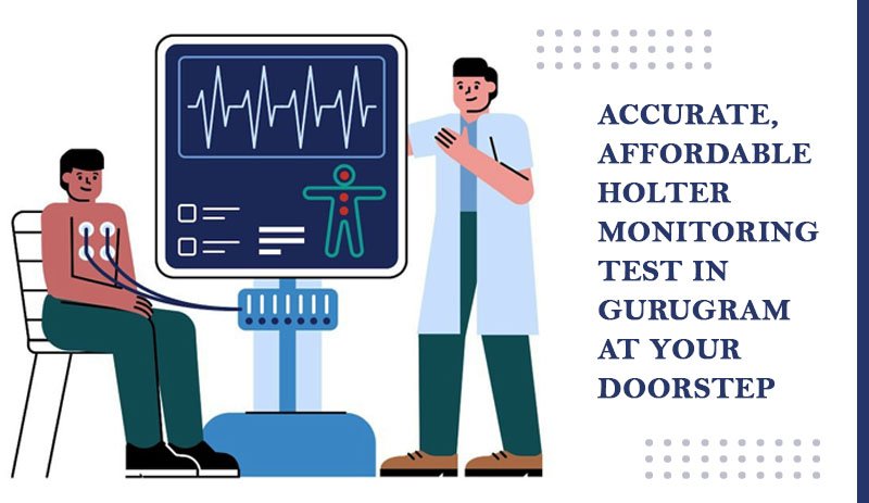 accurate-holter-monitoring-in-gurugram